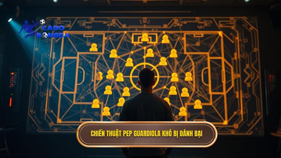 Chiến thuật Pep Guardiola khó bị đánh bại