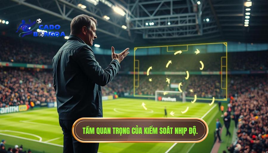 Tại sao việc đội chủ nhà kiểm soát nhịp lại quan trọng trong cá cược?