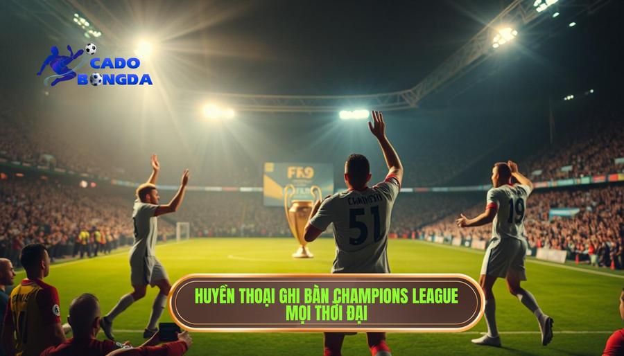 Top Ghi Bàn Champions League: Những Cỗ Máy Dội Bom Vĩ Đại Nhất Lịch Sử 2 Những Huyền Thoại Trong Danh Sách Top Ghi Bàn Champions League Mọi Thời Đại